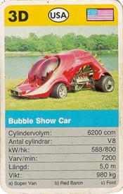 3D - Bubble Show Car